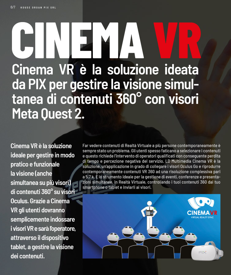 Cinema VR è la soluzione ideata da PIX per gestire la visione simultanea di contenuti 360° con visori Meta Quest 2.